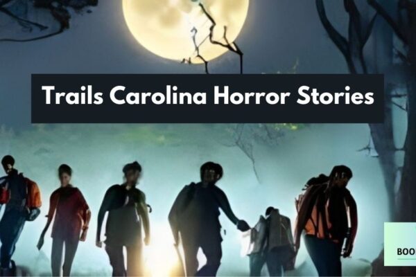 Trails Carolina Horror Stories